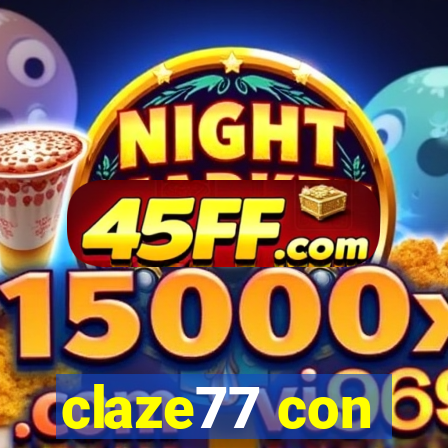 claze77 con
